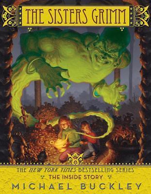 The Inside Story (The Sisters Grimm, Book 8) by Michael Buckley