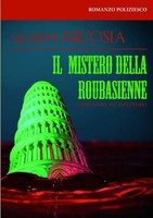 Giuseppe Nicosia | IL Mistero Della Roubasienne | Taschenbuch | Italienisch