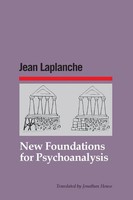 New Foundations For Psychoanalysis Jean Laplanche Taschenbuch Englisch 2016