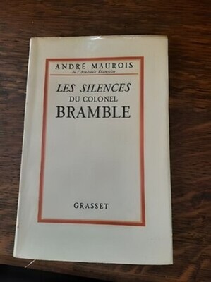 André Maurois - Les Silences du Colonel Bramble / Grasset 1921