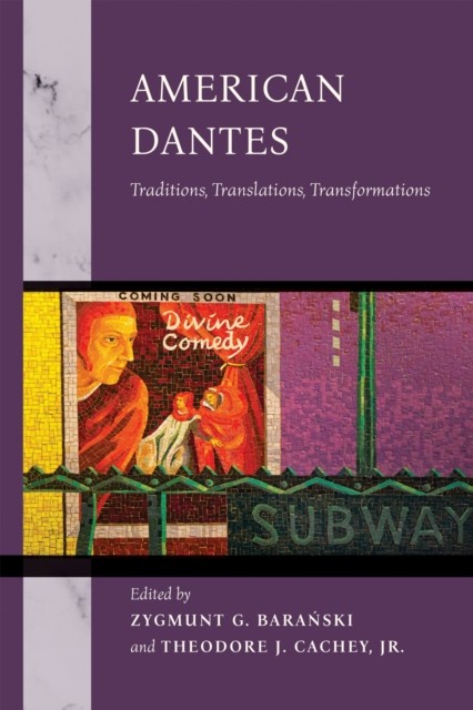 American Dantes by Zygmunt G. Baranski HARDBACK 9780268210359