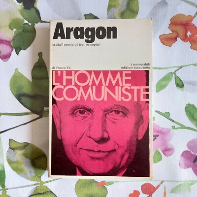 Franco Fé,''Aragon'',Edizioni Accademia