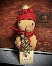 Grubby Primitive Rustic Christmas Sweet Be Merry Rag Doll Snowman on Block 7" 