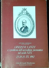 Giovanni Lanza e i problemi dell'agricoltura piemontese nel secolo XIX