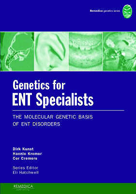 Genetics for ENT Specialists Molecular Genetic Basis ENT Disorders 9781901346640