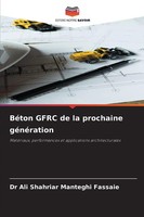 Ali Shahriar Manteghi Fassaie | BéTon Gfrc De La Prochaine GéNéRation | Buch