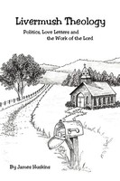 James Huskins | Livermush Theology | Taschenbuch | Englisch (2007) | Authorhouse