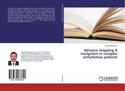 Advance mapping & navigation in complex arrhythmias patients Elsayed Mahmoud