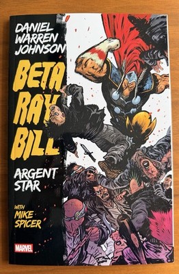 Beta Ray Bill Argent Star TPB Daniel Warren Johnson Marvel NEW Thor Mjolnir 9.4