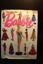 Book - The Collectable Barbie Doll An Illustrated Guide To Her Dreamy World