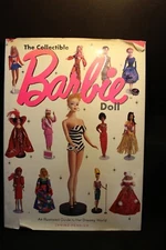 Book  - The Collectable Barbie Doll  An Illustrated Guide To Her Dreamy World 