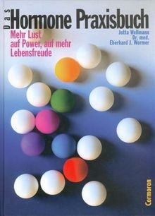 Hormone- Praxisbuch. Mehr Lust auf Power, auf mehr Leben... | Buch | Zustand gut