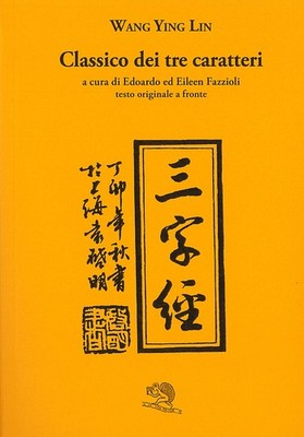 Klassiker der drei Zeichen. Chinesischer Fronttext - Wang Ying-Lin
