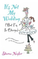 Sharon Naylor Toris | It's Not My Wedding | Taschenbuch | Englisch (2007)