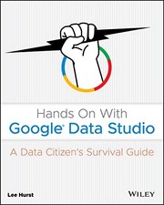 Hands On With Google Data Studio: A Data Citizen's Survival Guid