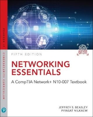 Networking Essentials: A Comptia Network+ N10-007 Textbook by Jeffrey S. Beasley