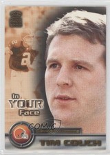 2000 Pacific Crown Royale In Your Face Tim Couch #5 0q5