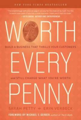 #ad #ad Worth Every Penny: Build a Business That Thrills Your Customers and Still GOOD $4.08