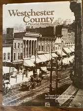  WESTCHESTER COUNTY, A PICTORIAL HISTORY HB DJ CLEAN! S. SWANSON & E. FULLER