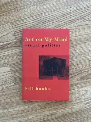 Art on my Mind visual politics