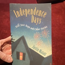Independence Days Still Just Boys and Other Stories Justin Matott Paperback Fic…