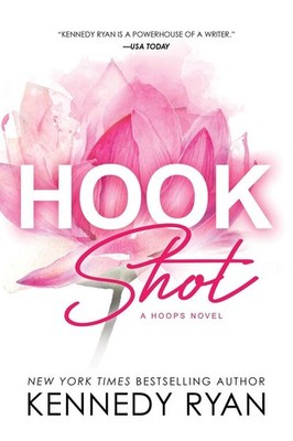 Hook Shot | Kennedy Ryan | englisch