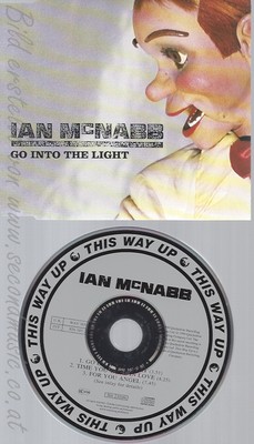 MAXI CD--IAN MCNABB -- GO INTO THE LIGHT MAXI MAXI CD UK THIS WAY UP 1994
