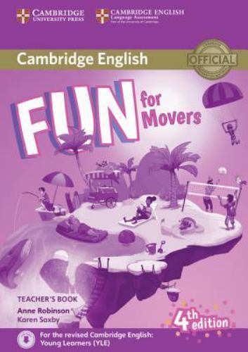 Fun for Movers Teacher’s Book with Downloadable Audio Robinson Saxby 4e