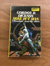 1977 Daw Books - None but Man by Gordon R. Dickson Paperback Book