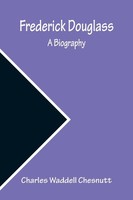 Charles Waddell Chesnutt | Frederick Douglass A Biography | Taschenbuch (2022)