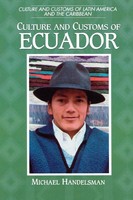 Culture And Customs Of Ecuador Michael Handelsman Taschenbuch Englisch 2000