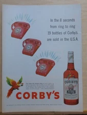 1958 magazine ad for Corby's Whiskey - Every time phone rings 19 bottles sold!