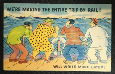 We're Making The Entire Trip by Rail! Will Write More Later! Postcard Steamship