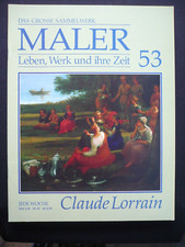 Maler - Leben, Werk und ihre Zeit - Ausgabe 53 - Claude Lorrain  Zeitschrift