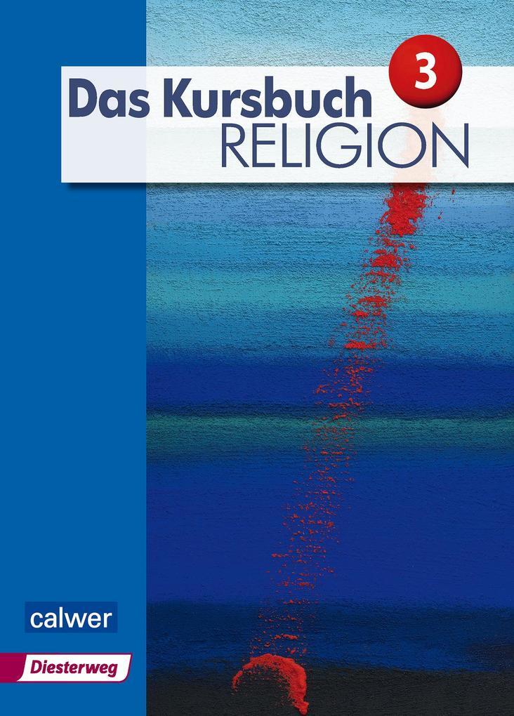 Thumbnail - Das Kursbuch Religion 3 "neuausgabe" | 2017 | Deutsch