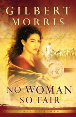 No Woman So Fair (Lions of Judah Series #2) - Paperback - GOOD