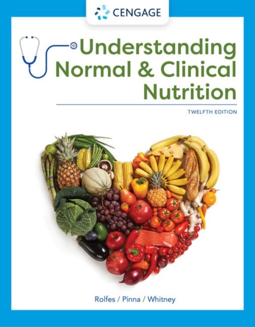 Understanding Normal and Clinical Nutrition by Ellie  Whitney (Hardback Book)