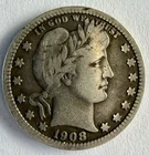 1908 P Barber Quarter, Fine Condition, Mintage 4,232,000, ASW .36160 Ounces