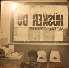 HUSKER DU **Metal Circus** 1983 Punk Rock LP on SST 020 / REFLEX G 1st Pressing