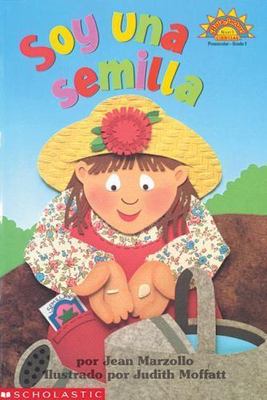 Soy Una Semilla (Hola, Lector!) by Jean Marzollo