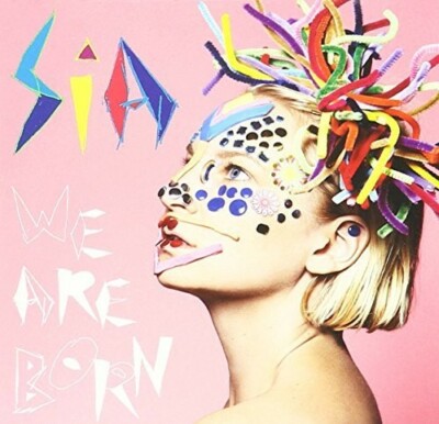 Sia - We Are Born [New CD] 2010 **Purchase Multiple CDs For Combined Shipping**