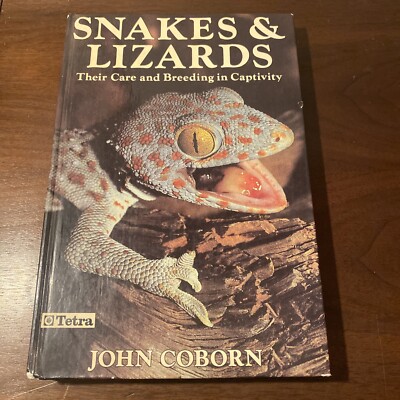 Snakes and Lizards : Their Care and Breeding in Captivity Hardcov