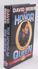 Signed First Edition Weber, David - The Honor of the Queen (Honor Harrington #2)