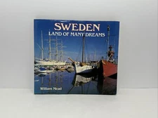 Sweden Land Of Many Dreams William Mead Vintage 1985 Illustrated Picture Book