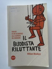 Il buddista riluttante - William Woollard - Esperia ed.-2010