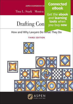 Drafting Contracts: How and Why Lawyers Do What They Do [Connected Ebook] (Aspen