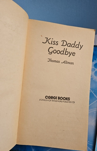 Kiss Daddy Goodbye. Thomas Altman. Corgi Horror 1981 - Picture 11 of 15