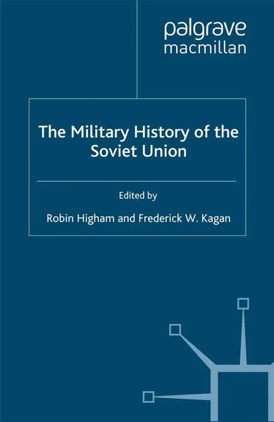 Robin Higham (U. A.) | The Military History Of The Soviet Union | Taschenbuch-image