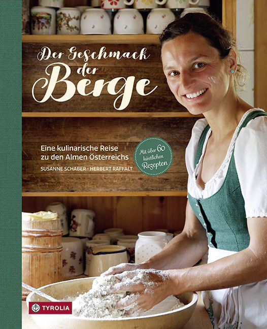 Thumbnail - Susanne Schaber; Herbert Raffalt / Der Geschmack Der Berge