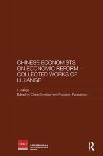 Thumbnail - Chinese Economists On Economic Reform - Collected Works Of Li Jiange
